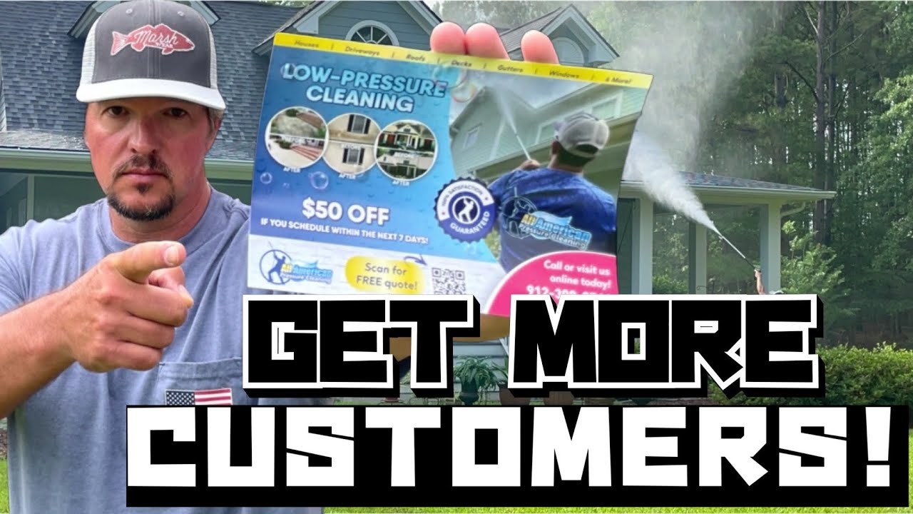 How To Get More Customers for Your Pressure Washing Business