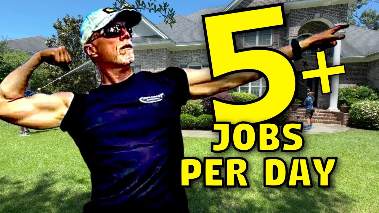 How To Do 5 Pressure Washing Jobs Per Day