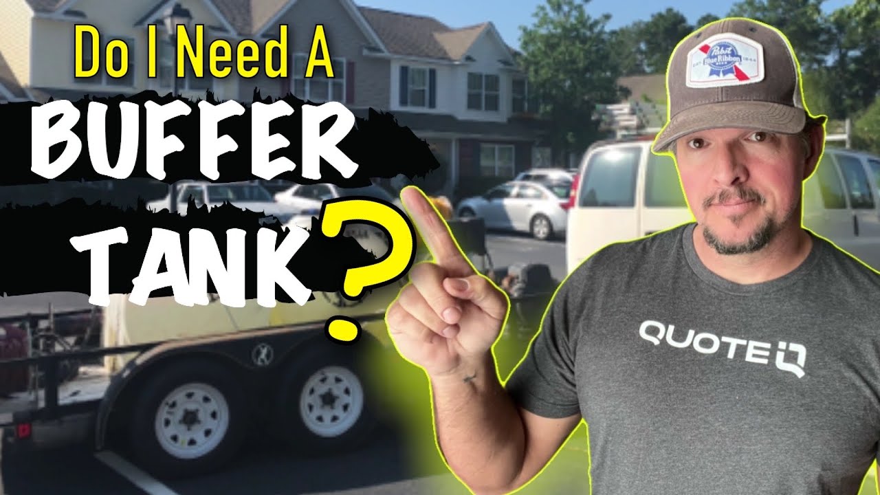 Does Your Pressure Washer Need A Buffer Tank? (If So...How Big?)